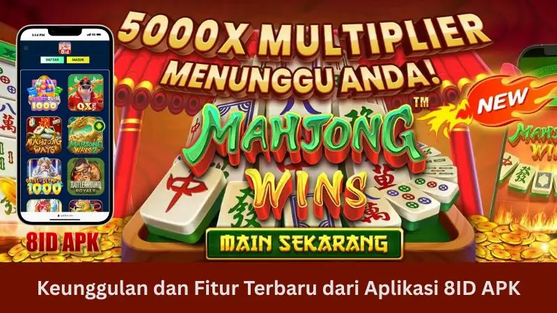 Aplikasi 8ID APK : Keunggulan dan Fitur Terbaru
